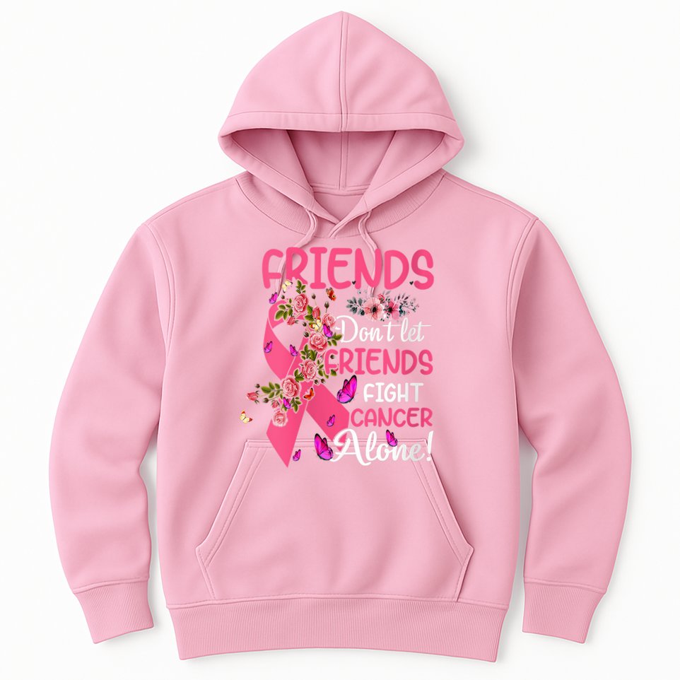 Womens Friends Don't Let Friends Fight Breast Cancer Alone Gifts Hoodie