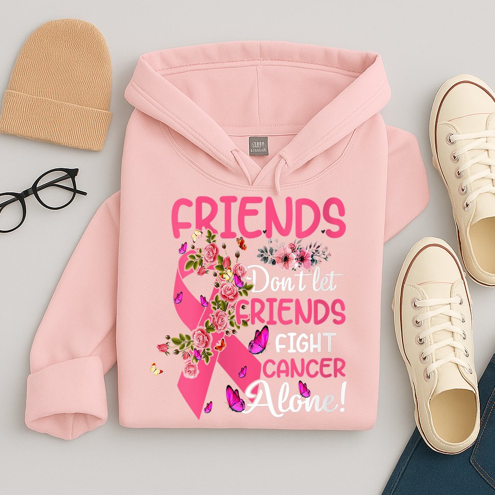 Womens Friends Don't Let Friends Fight Breast Cancer Alone Gifts Hoodie