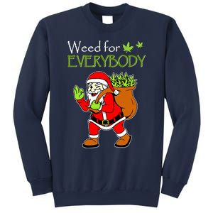 Weeds For Everybody Funny Cannabis Marijuana Christmas Xmas Santa Claus Sweatshirt