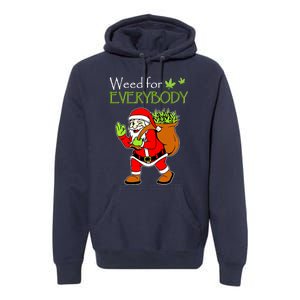 Weeds For Everybody Funny Cannabis Marijuana Christmas Xmas Santa Claus Premium Hoodie