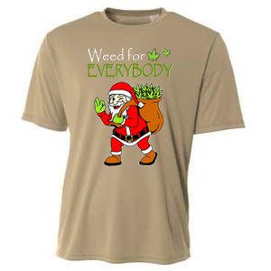 Weeds For Everybody Funny Cannabis Marijuana Christmas Xmas Santa Claus Cooling Performance Crew T-Shirt