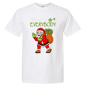 Weeds For Everybody Funny Cannabis Marijuana Christmas Xmas Santa Claus Garment-Dyed Heavyweight T-Shirt