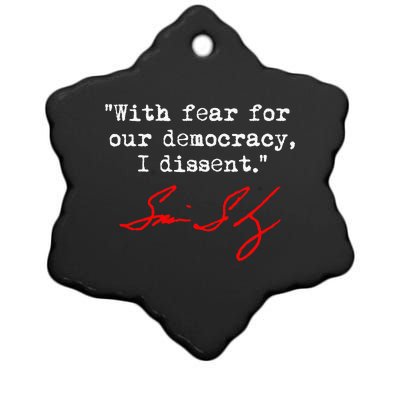 With Fear For Our Democracy I Dissent. Justice Sotomayor Ceramic Star Ornament