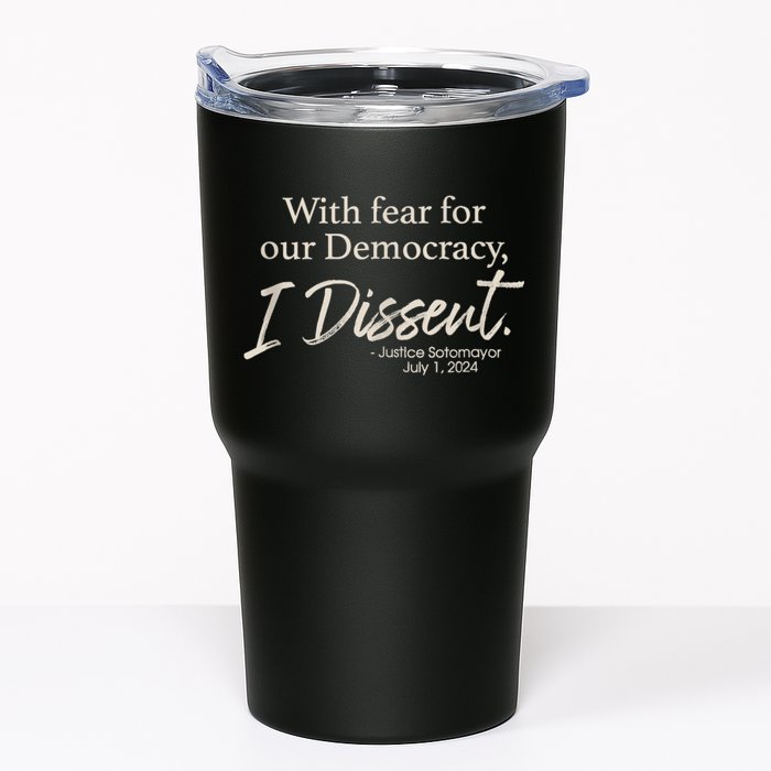 With Fear For Our Democracy I Dissent Justice Sotomayor Tumbler