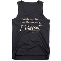 With Fear For Our Democracy I Dissent Justice Sotomayor Tank Top