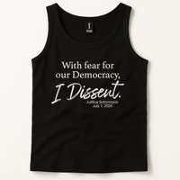 With Fear For Our Democracy I Dissent Justice Sotomayor Tank Top