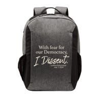 With Fear For Our Democracy I Dissent Justice Sotomayor Vector Backpack
