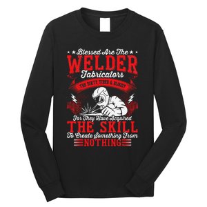 Welder Fabricators Funny Welders Welding Backside Long Sleeve Shirt