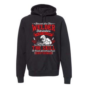 Welder Fabricators Funny Welders Welding Backside Premium Hoodie