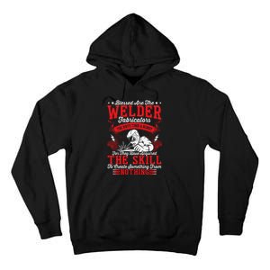 Welder Fabricators Funny Welders Welding Backside Tall Hoodie