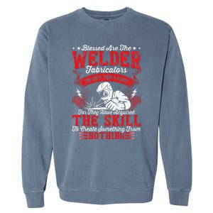 Welder Fabricators Funny Welders Welding Backside Garment-Dyed Sweatshirt