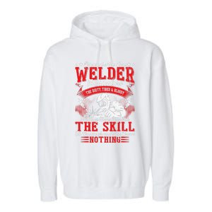 Welder Fabricators Funny Welders Welding Backside Garment-Dyed Fleece Hoodie