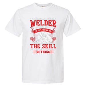 Welder Fabricators Funny Welders Welding Backside Garment-Dyed Heavyweight T-Shirt