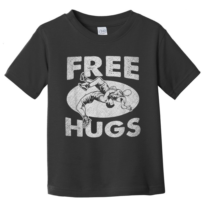 Wrestling Funny Free Hugs Wrestling Toddler T-Shirt