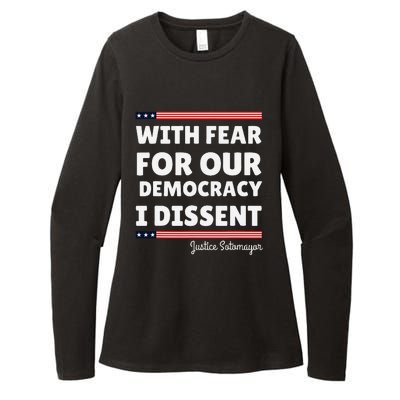 With Fear For Our Democracy I Dissent Justice Sotomayor Womens CVC Long Sleeve Shirt