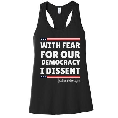 With Fear For Our Democracy I Dissent Justice Sotomayor Women's Racerback Tank