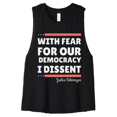 With Fear For Our Democracy I Dissent Justice Sotomayor Women's Racerback Cropped Tank