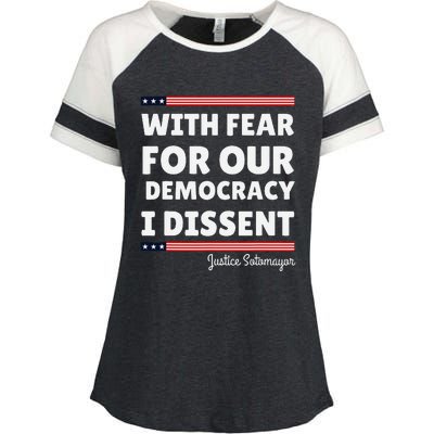 With Fear For Our Democracy I Dissent Justice Sotomayor Enza Ladies Jersey Colorblock Tee