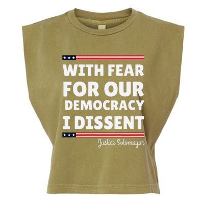 With Fear For Our Democracy I Dissent Justice Sotomayor Garment-Dyed Women's Muscle Tee