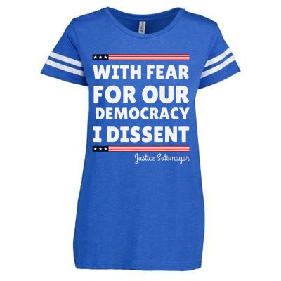 With Fear For Our Democracy I Dissent Justice Sotomayor Enza Ladies Jersey Football T-Shirt