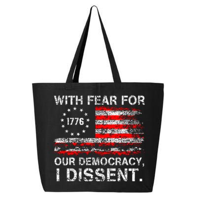 With Fear For Our Democracy I Dissent 25L Jumbo Tote