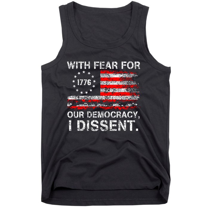 With Fear For Our Democracy I Dissent Tank Top