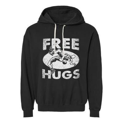 Wrestling Funny Free Hugs Wrestling Garment-Dyed Fleece Hoodie