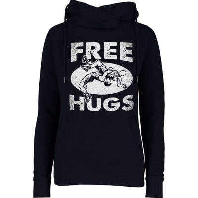 Wrestling Funny Free Hugs Wrestling Womens Funnel Neck Pullover Hood