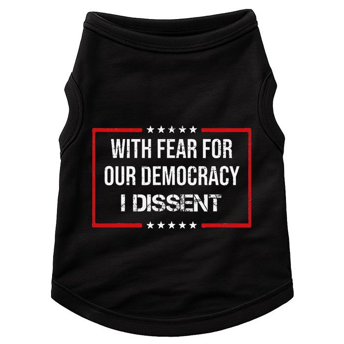 With Fear For Our Democracy I Dissent Funny Immunity Quote Doggie Tank
