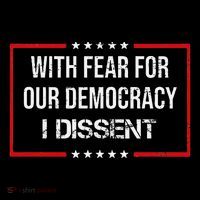 With Fear For Our Democracy I Dissent Funny Immunity Quote Mesh Reversible Basketball Jersey Tank