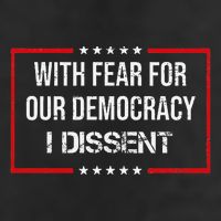 With Fear For Our Democracy I Dissent Funny Immunity Quote Microfiber Hand Towel