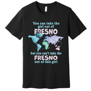 Women From Fresno Girl From Fresno California Premium T-Shirt