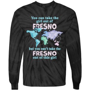 Women From Fresno Girl From Fresno California Tie-Dye Long Sleeve Shirt