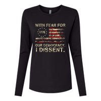 With Fear For Our Democracy I Dissent Womens Cotton Relaxed Long Sleeve T-Shirt