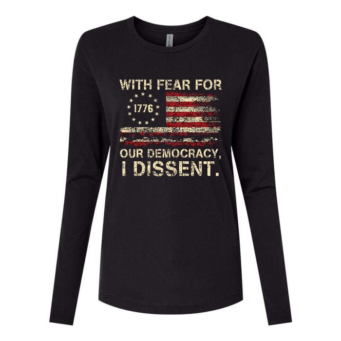 With Fear For Our Democracy I Dissent Womens Cotton Relaxed Long Sleeve T-Shirt