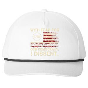 With Fear For Our Democracy I Dissent Snapback Five-Panel Rope Hat