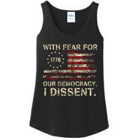 With Fear For Our Democracy I Dissent Ladies Essential Tank