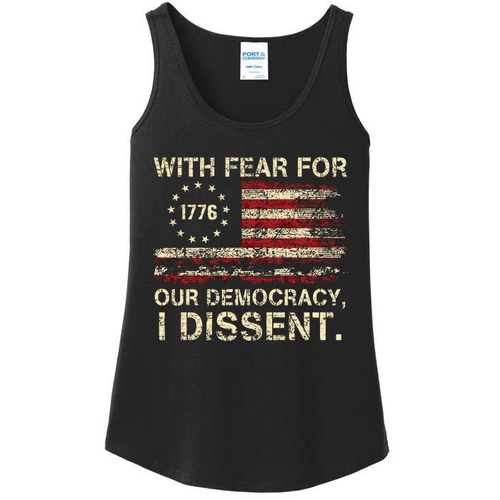 With Fear For Our Democracy I Dissent Ladies Essential Tank