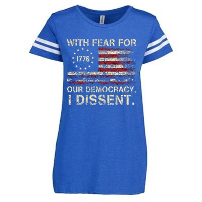 With Fear For Our Democracy I Dissent Enza Ladies Jersey Football T-Shirt