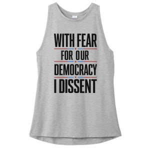 With Fear For Our Democracy I Dissent Ladies PosiCharge Tri-Blend Wicking Tank