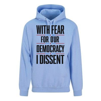 With Fear For Our Democracy I Dissent Unisex Surf Hoodie