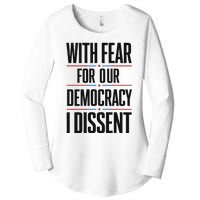 With Fear For Our Democracy I Dissent Women's Perfect Tri Tunic Long Sleeve Shirt