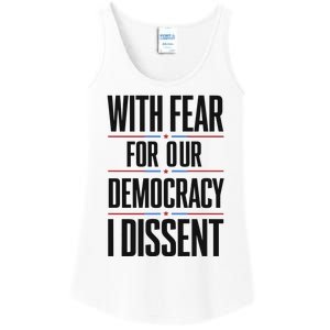 With Fear For Our Democracy I Dissent Ladies Essential Tank