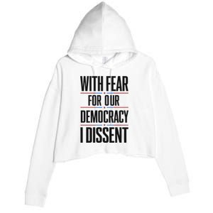 With Fear For Our Democracy I Dissent Crop Fleece Hoodie