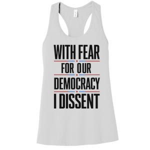 With Fear For Our Democracy I Dissent Women's Racerback Tank