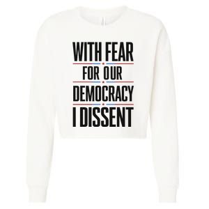 With Fear For Our Democracy I Dissent Cropped Pullover Crew