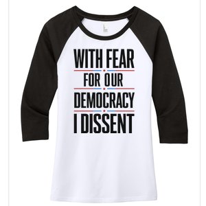 With Fear For Our Democracy I Dissent Women's Tri-Blend 3/4-Sleeve Raglan Shirt