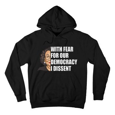 With Fear For Our Democracy I Dissent Justice Sotomayor Hoodie