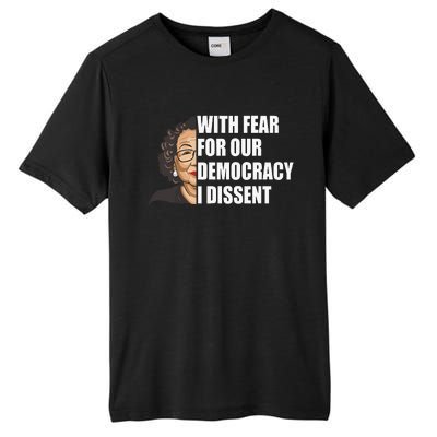 With Fear For Our Democracy I Dissent Justice Sotomayor Tall Fusion ChromaSoft Performance T-Shirt