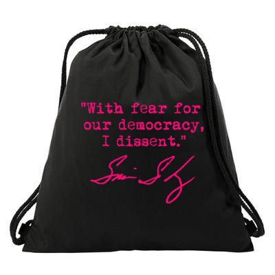 With Fear For Our Democracy I Dissent Drawstring Bag